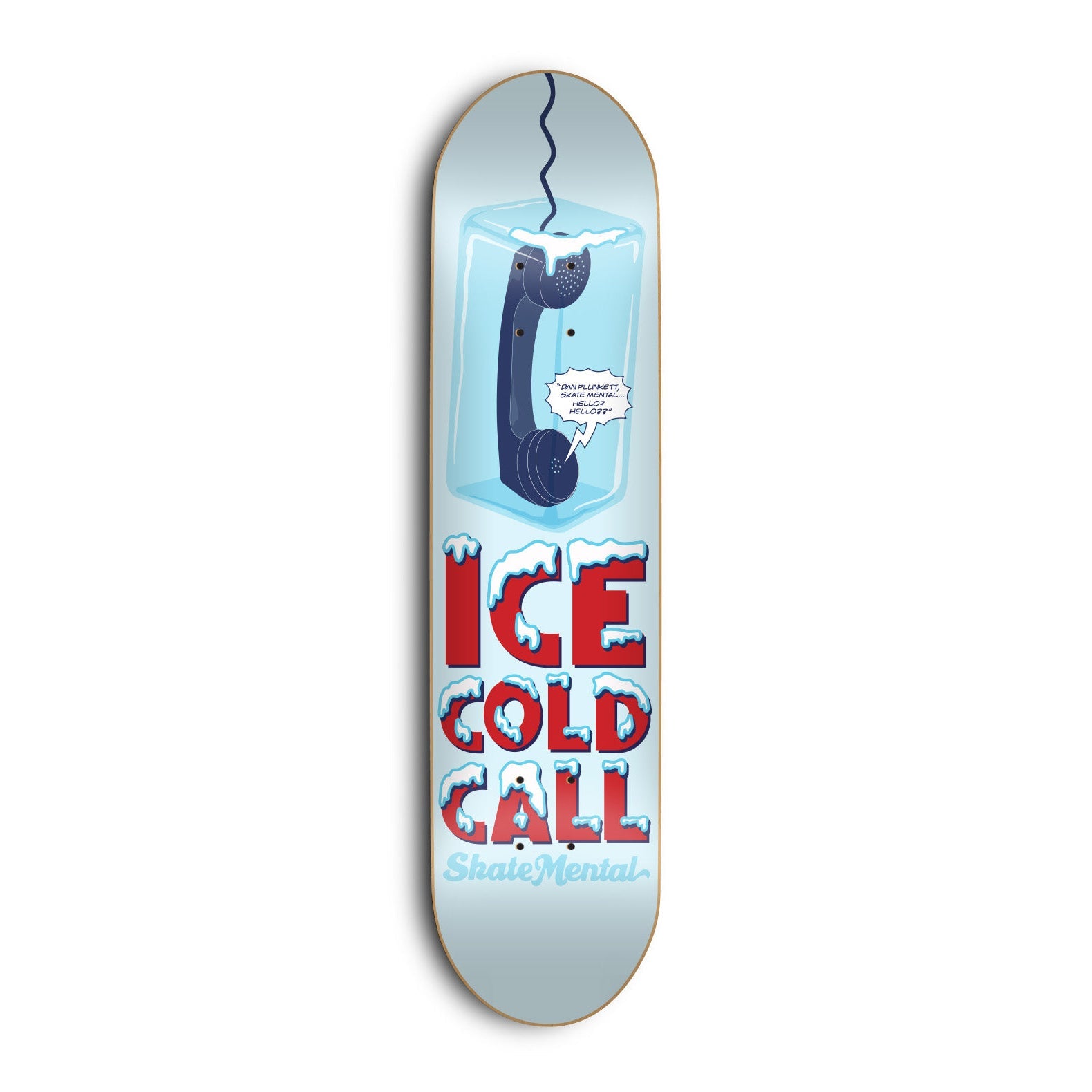 Skate Mental Dan Plunkett Cold Call Skateboard Deck 8.25" - Apple Valley Emporium