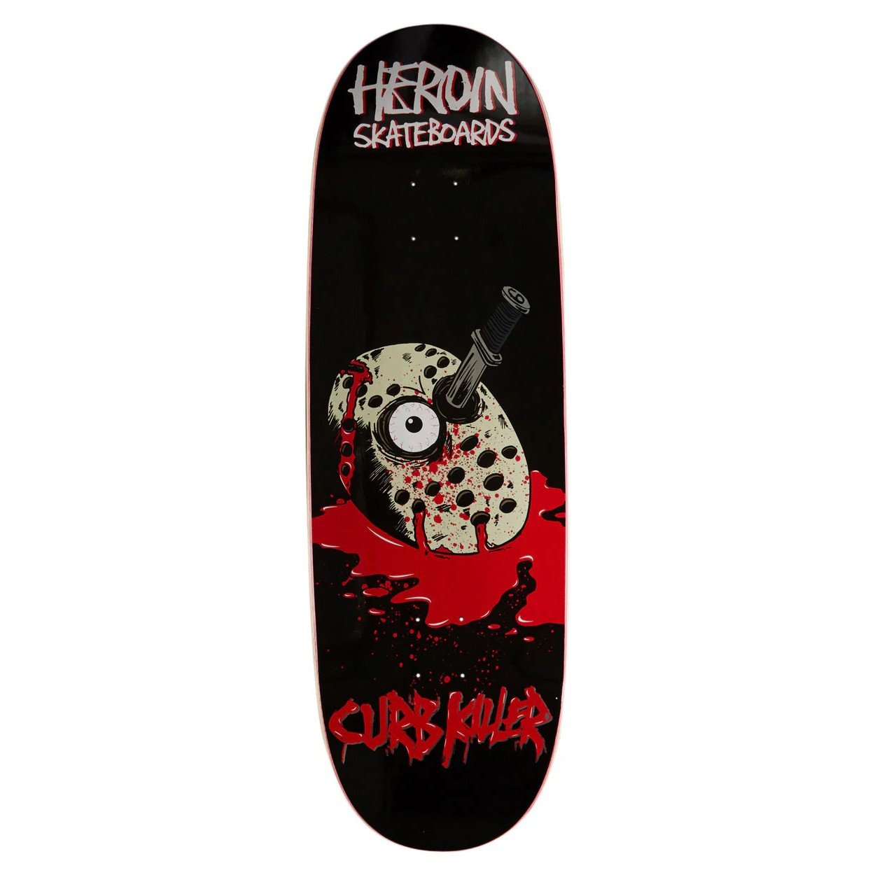 Heroin Curb Killer 6 Skateboard Deck 10"